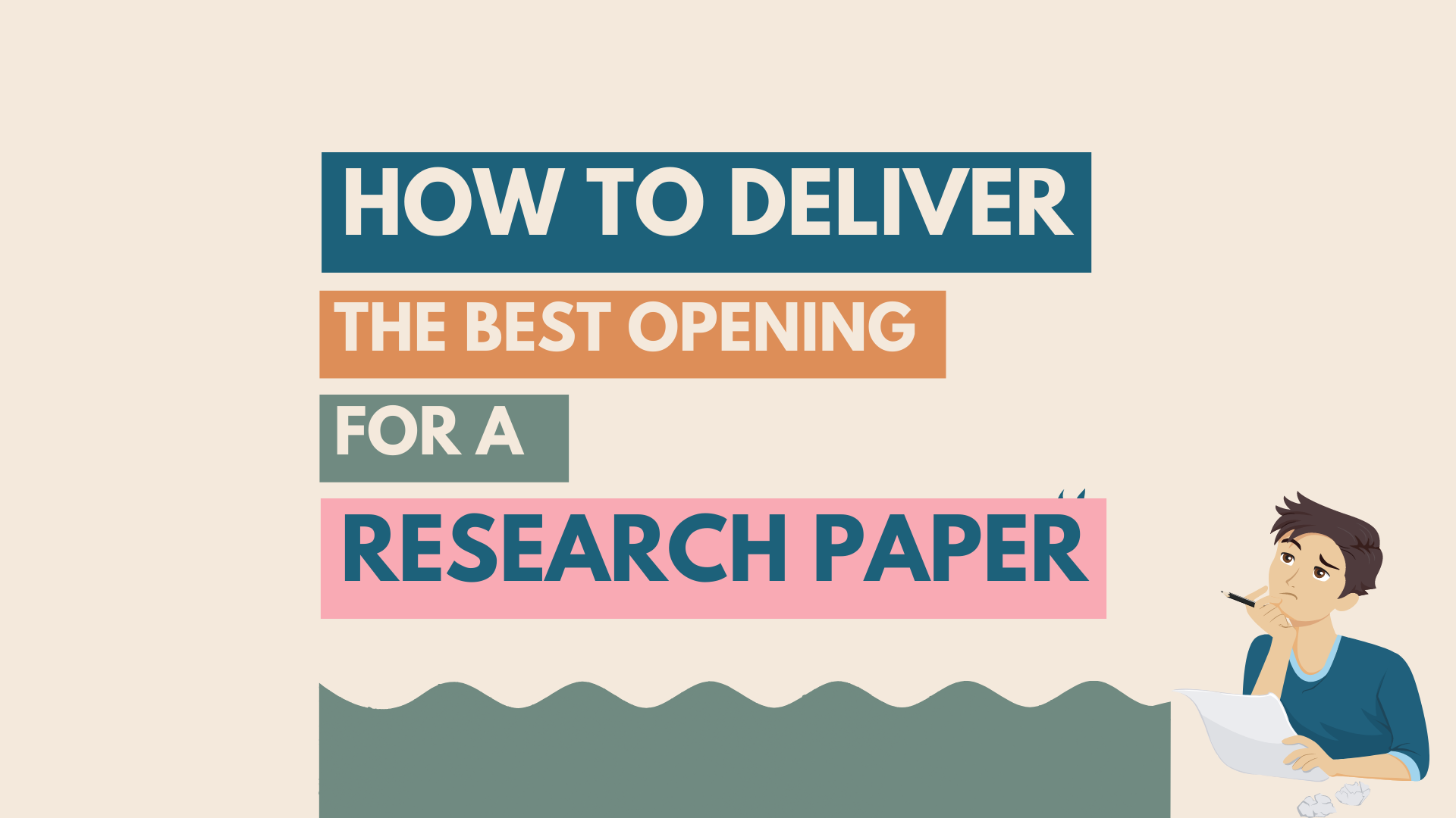 How to Deliver the Best Opening for a Research Paper