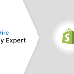 Why Should You Hire Shopify Experts